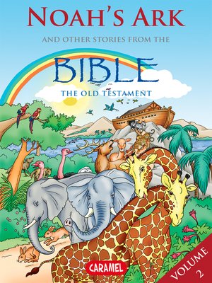 cover image of Noah's Ark and Other Stories From the Bible